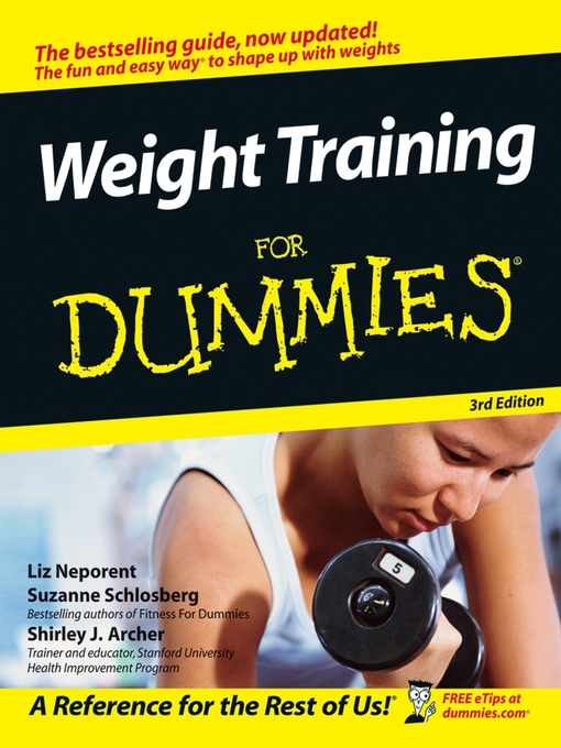 Title details for Weight Training For Dummies by Liz Neporent - Available